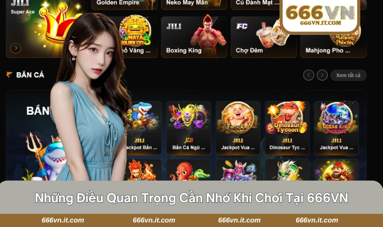 Lưu ý quan trọng giúp người chơi trải nghiệm an toàn